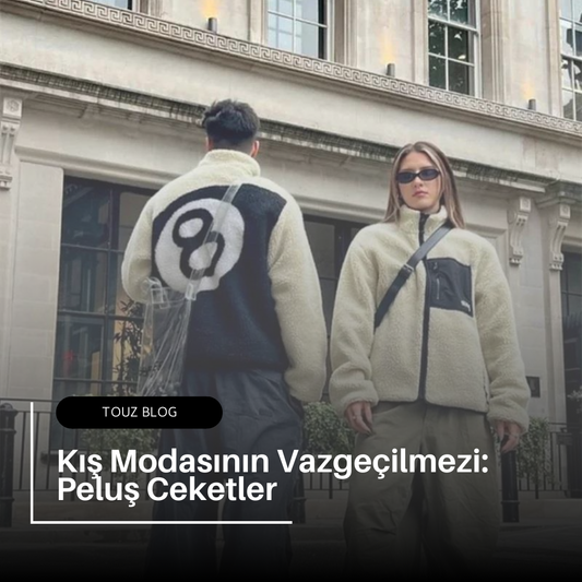 Kış Modasının Vazgeçilmezi: Peluş Ceketler