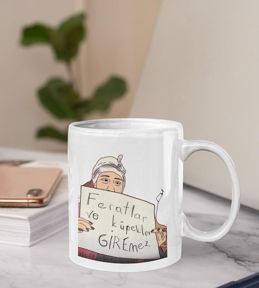 Feratlar Ve Köpekler Giremez Beyaz  Kupa Bardak