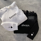 Forever & Always Detail Sevgililer Günü Özel Kişiselleştirilebilir Hoodie