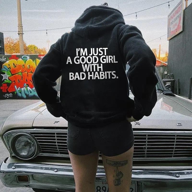 I'm Just A Good Girl With Bad Habits Baskılı Unisex Oversize Hoodie